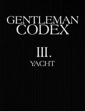 Gentleman Codex III. - Yacht